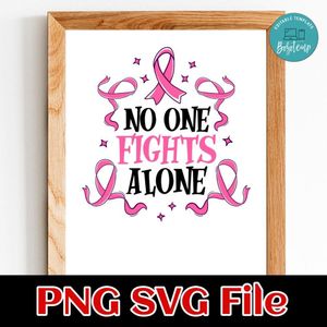 No One Fights Alone Breast Cancer Awareness SVG PNG design template