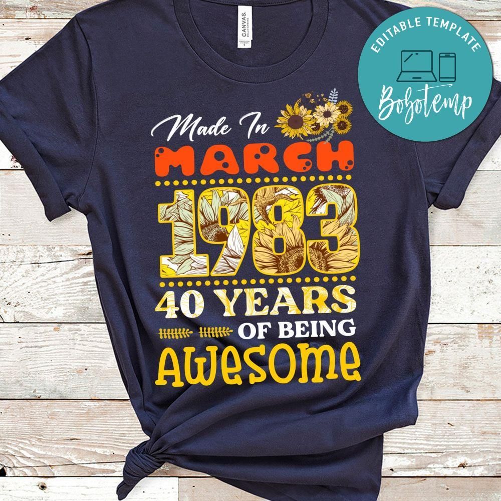 Made in march 1983 awesome birthday Shirt