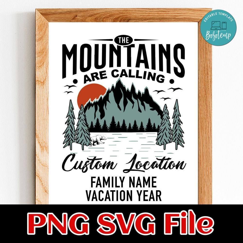 Mountain are calling family custom name Customer Request PNG file template
