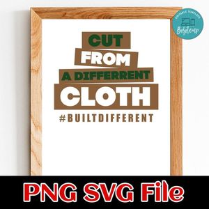 Cut from a different cloth 2 Customer Request PNG file template