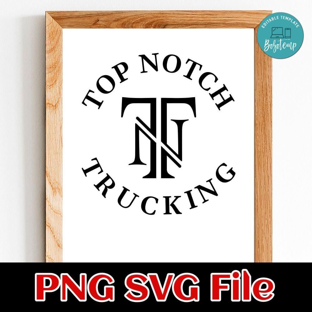 Top Notch Trucking Customer Request PNG file template