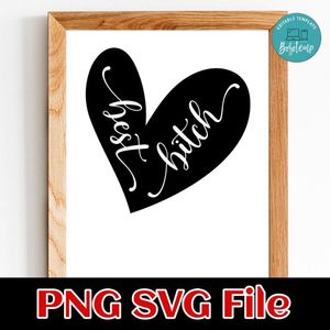 Best Bitches SVG PNG design template