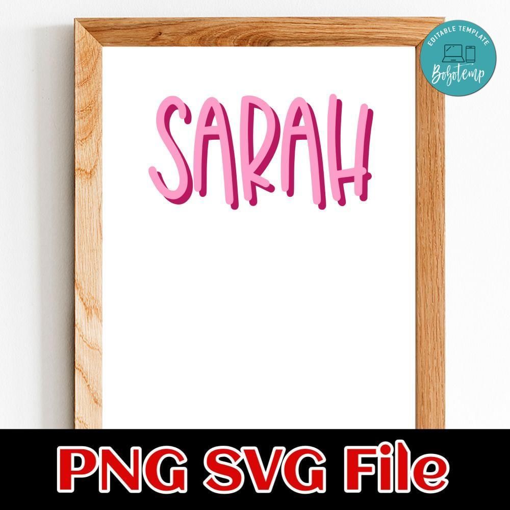 Sarah text Customer Request PNG file template