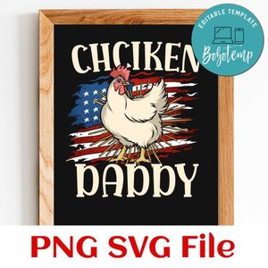 Chicken Daddy SVG PNG design template