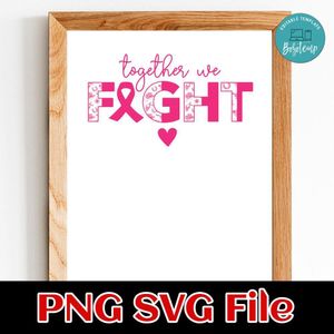 Together we Fight Customer Request PNG file template