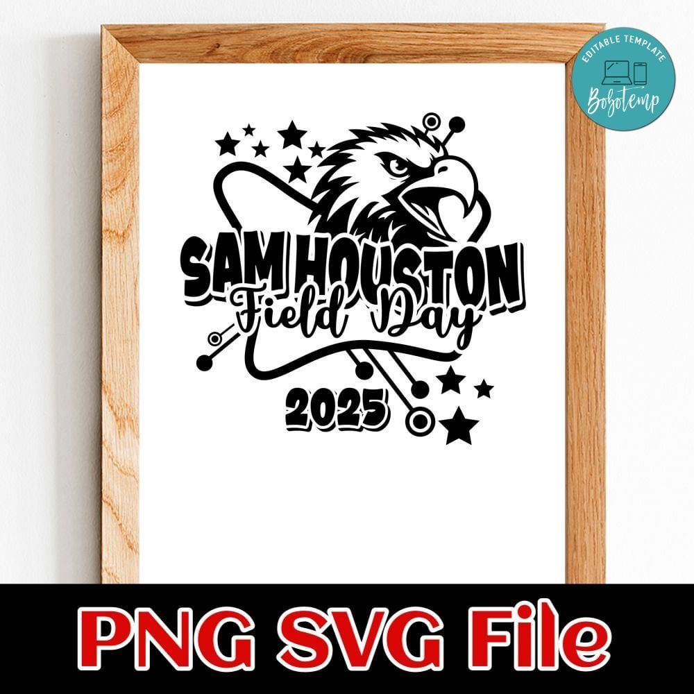Sam Houston field day Customer Request PNG file template