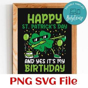 Happy St Patricks Day Birthday Shamrock Dab Customer Request PNG file template