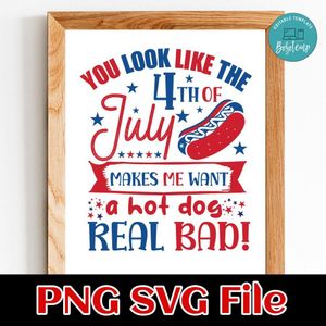 4th Of July Makes Me Want A Hot Dog Real Bad SVG PNG design template