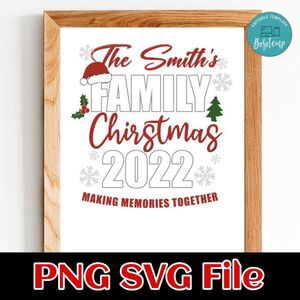 Family Christmas Make Memories together PNG SVG file template