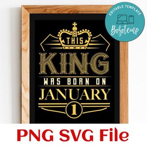 This King Was Born Customer Request PNG file template