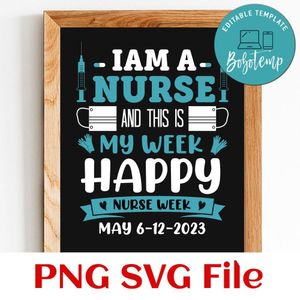 Am A Nurse And This Is My Week PNG SVG design template