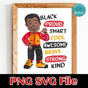 Black Proud Smart Cool Awesome Brave Strong Kind PNG file template