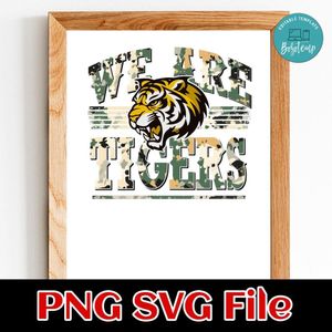 We are tigers Customer Request PNG file template
