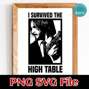 I Survived the High Table PNG SVG design template