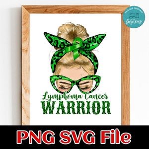 Lymphoma Cancer Warrior SVG PNG Customizable Instant Download