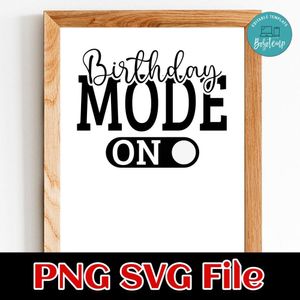 BIrthday mode on Customer Request SVG file template