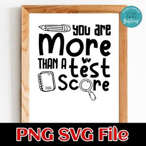 You are more than a test score SVG PNG design template