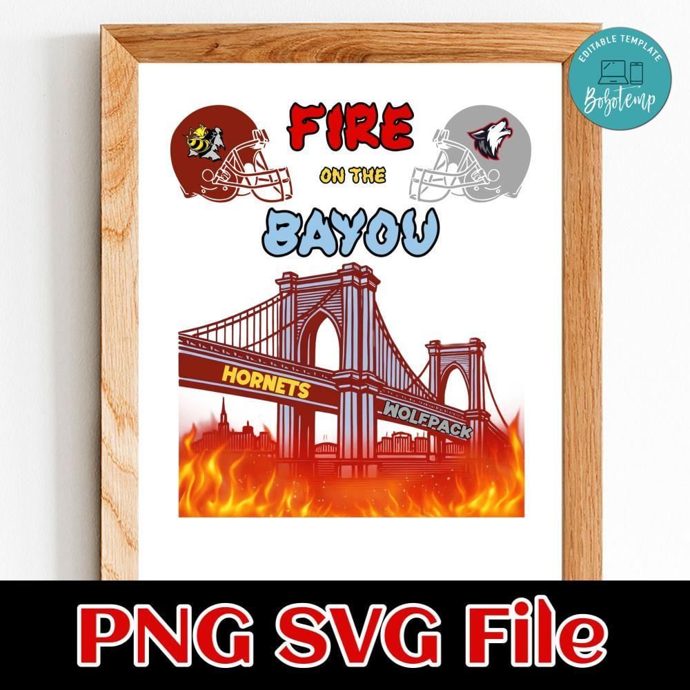 Fire on bayou Customer Request PNG file template