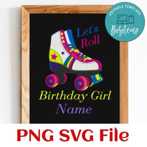 Let's roll birthday girl PNG design template