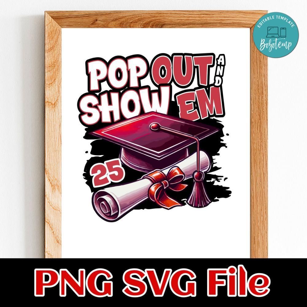 Pop out and show em Customer Request PNG file template