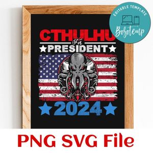 Cthulhu For President 2024 SVG PNG design template