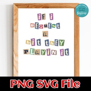 if i request a hit they playin it Customer Request PNG file template