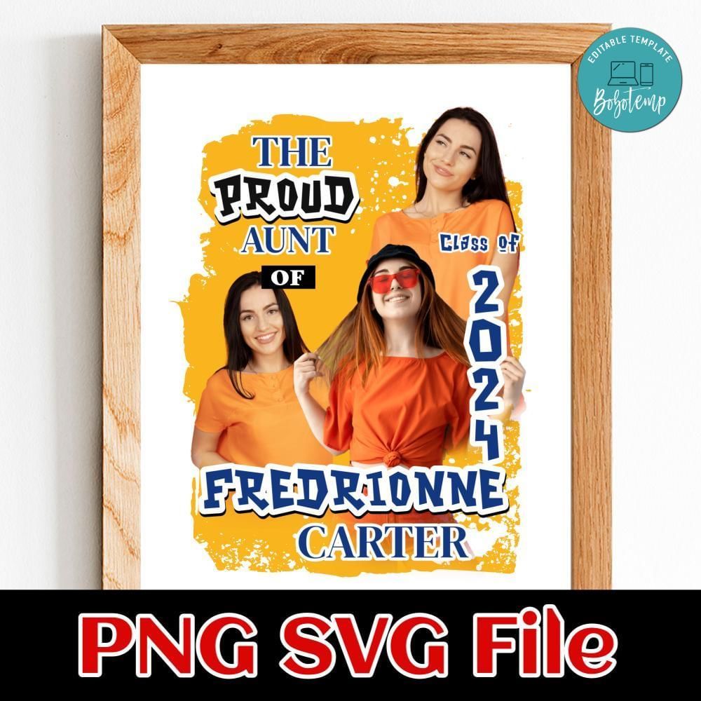 The proud aunt of fredrionne carter class of 2025 Customer Request PNG file template