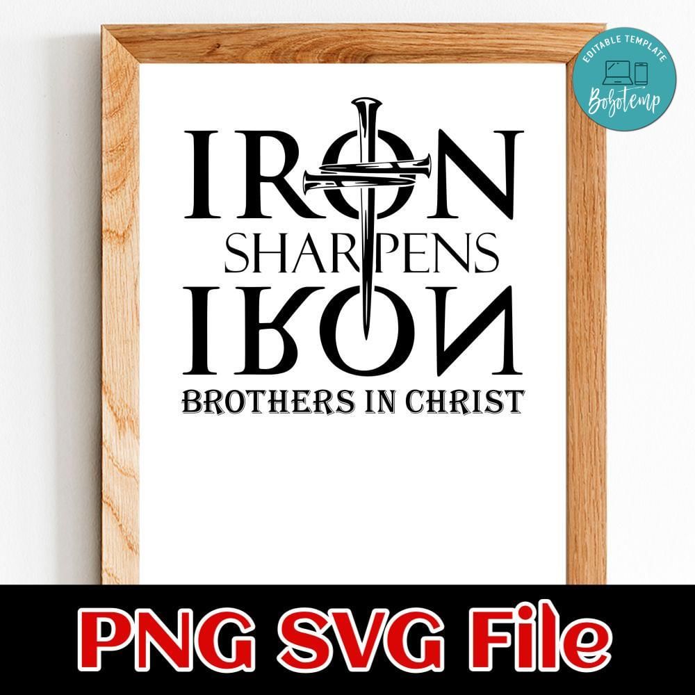 Iron Sharpens Iron Brothers in Christ PNG SVG file template | Bobotemp