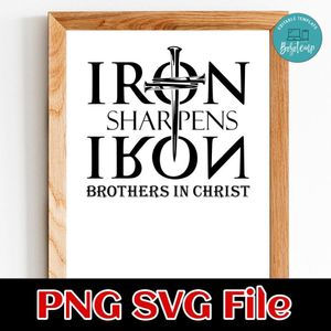 Iron Sharpens Iron Brothers in Christ PNG SVG file template