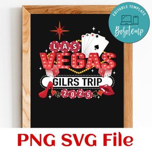 Las Vegas girls trip 2025 Customer Request PNG file template