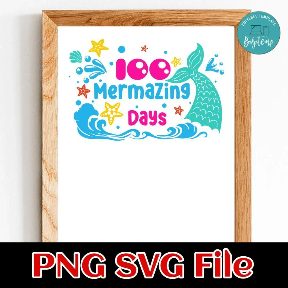 100 Mermazing Days PNG SVG file template | Bobotemp