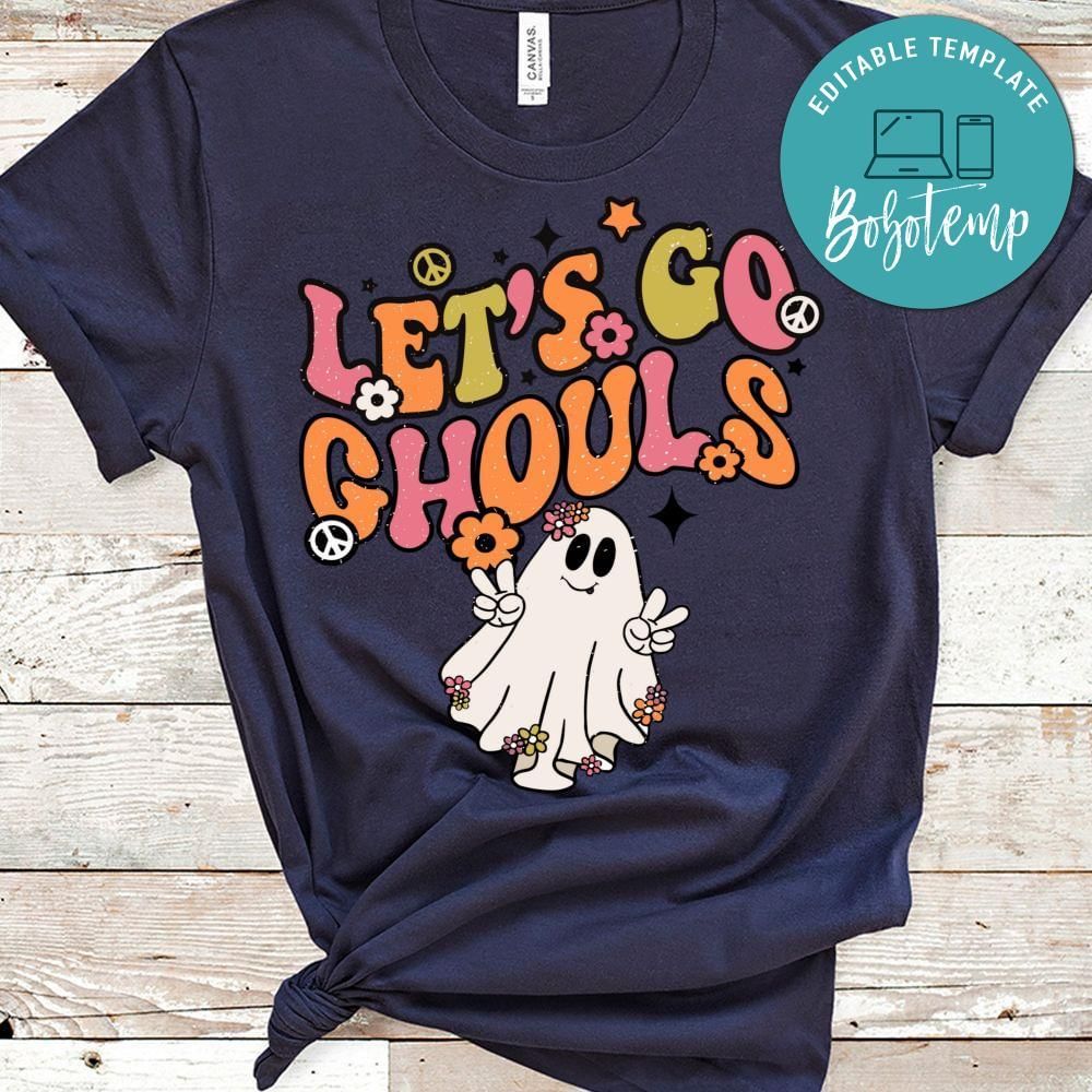 Let's Go Ghouls Shirt
