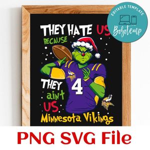 They Hate Us Because They Ain't Us Minnesota Vikings PNG SVG Customizable Instant Download