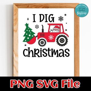 I Dig Christmas SVG Customizable Instant Download
