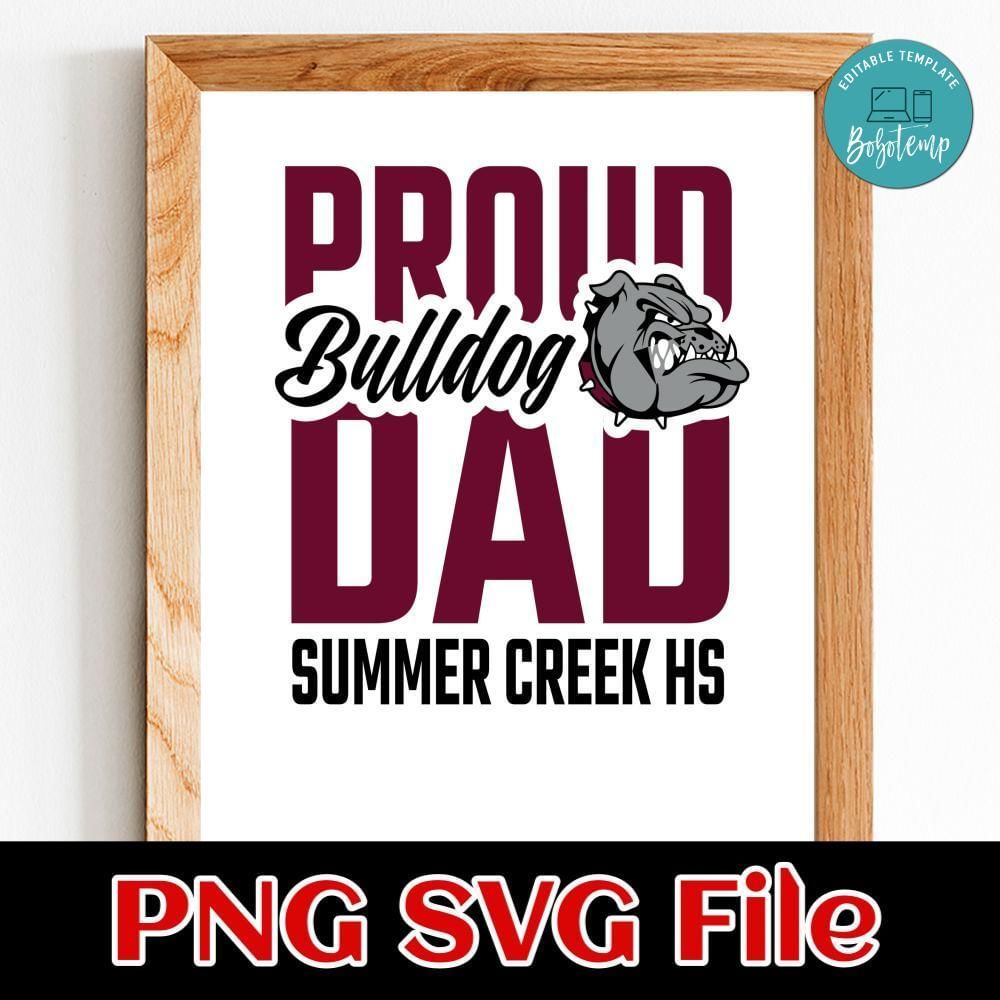 Proud bulldog dad summer creek hs Customer Request PNG file template