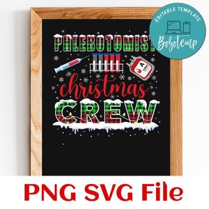 Phlebotomist Christmas Crew Customer Request PNG file template