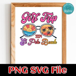 Girls Trip St Pete Beach Florida 2024 PNG SVG Customizable Instant Download
