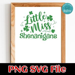 Little Miss Shenanigans St. Patrick's Day SVG PNG Customizable Instant Download