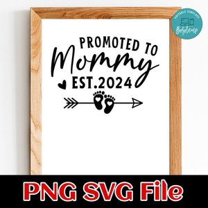 Promoted To Mommy Est. 2024 SVG PNG Customizable Instant Download