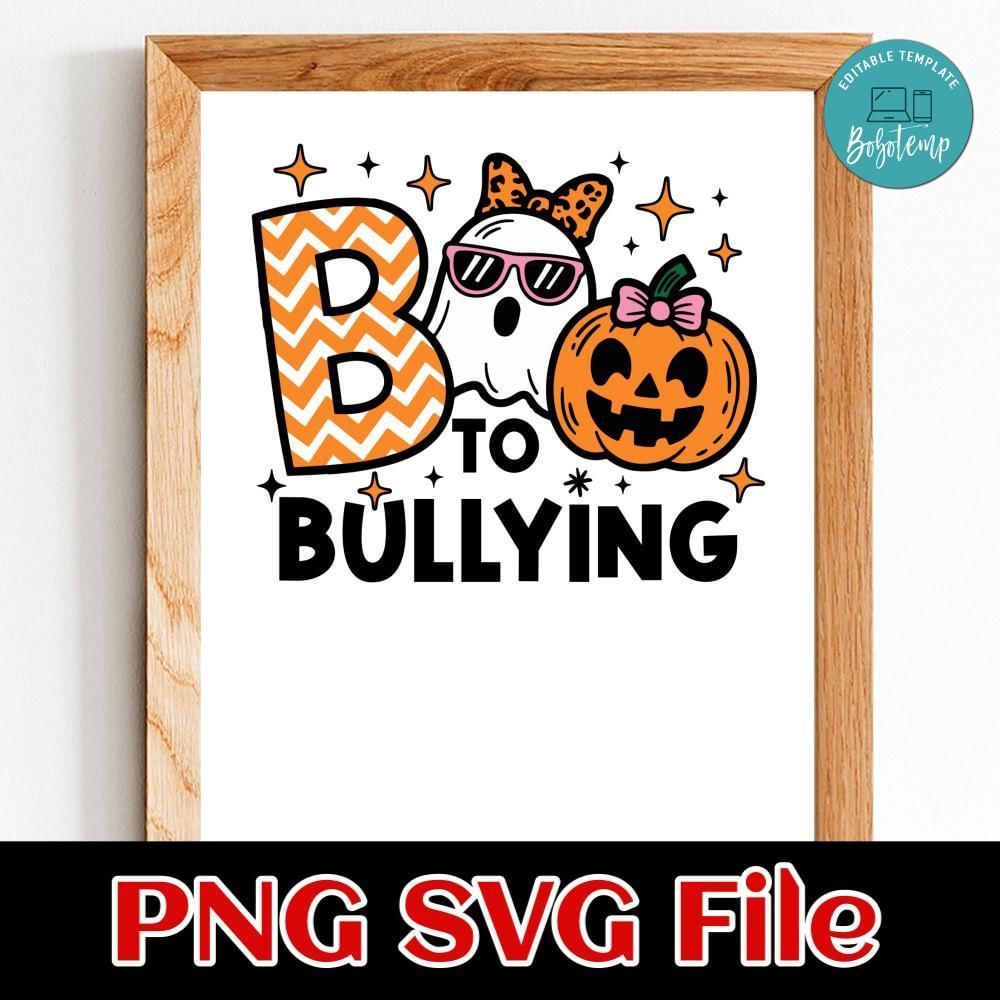 Boo to bullying 2 Customer Request PNG file template