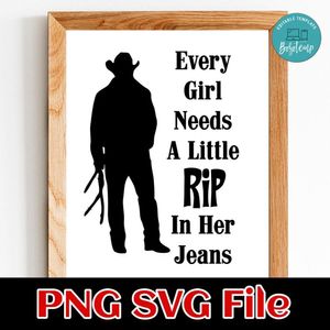 Every Girl Needs A Little Rip In Her Jeans PNG file template