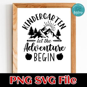 Kindergarten Let the Adventure Begin SVG PNG Customizable Instant Download