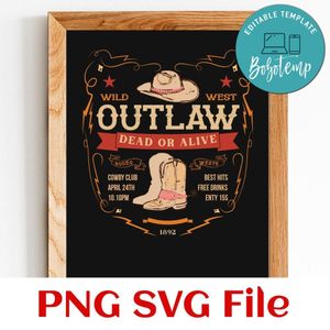 Wild west outlaw dead or alive Customer Request PNG file template