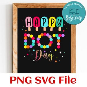 Happy dot day Customer Request PNG file template