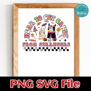 Bluey Here To Get Candy Halloween SVG PNG design template