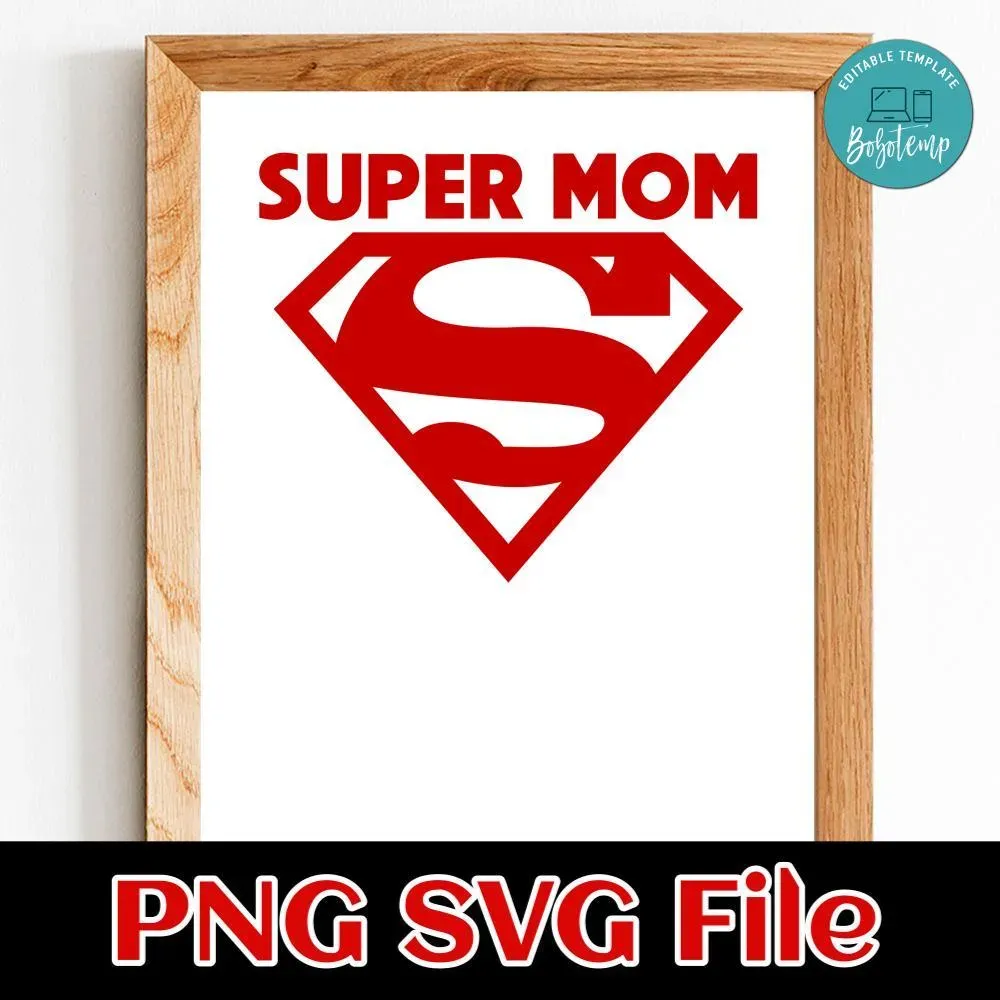 Super mom PNG SVG design template | Bobotemp