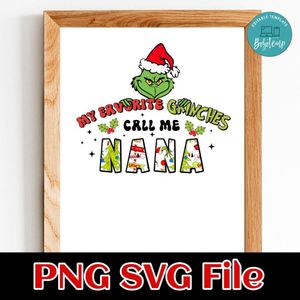 My favorite grinch call me name Customer Request PNG file template