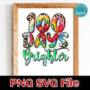 Happy 100 days brighter PNG SVG file template