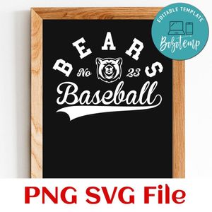 Bears Baseball Team SVG Customizable