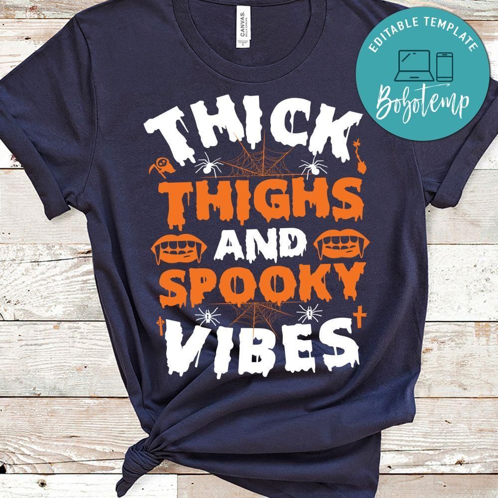 Thick Thighs Spooky Vibes Shirt